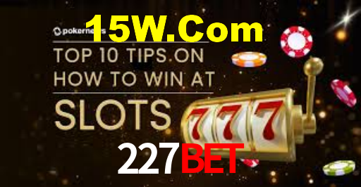 227Bet - Casino Brasileiro Baixar - 227Bet.Com